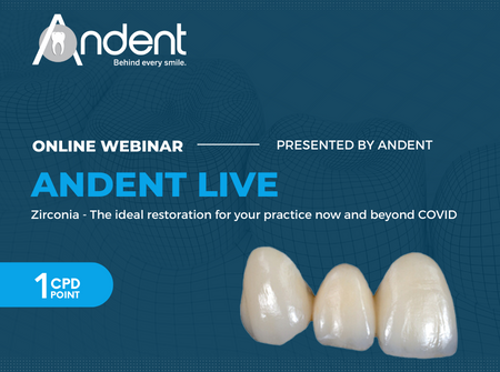 WEBINAR RECORDING – Zirconia – The ideal restoration for your practice now and beyond COVID
