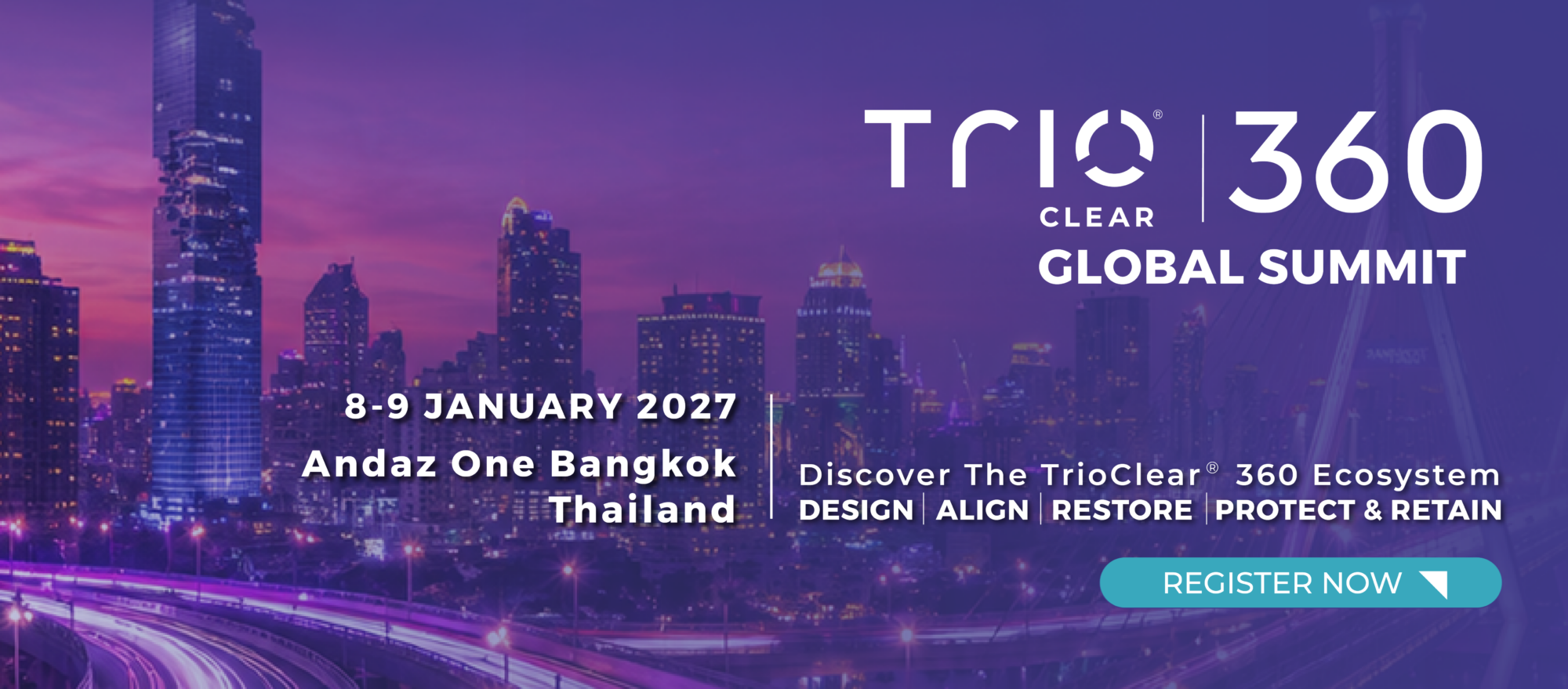TrioClear® 360 Global Summit | Bangkok 2027